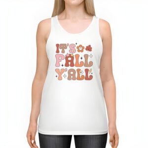 Its Fall Yall Pumpkin Spice Retro Autumn Thanksgiving Tank Top 2 3