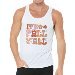 Its Fall Yall Pumpkin Spice Retro Autumn Thanksgiving Tank Top 3 3