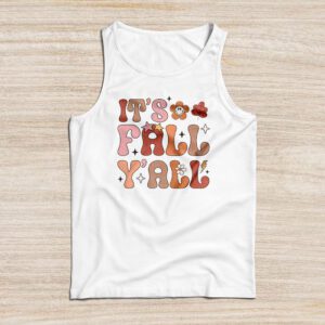 It’s Fall Y’all Pumpkin Spice Retro Fall Vibes Shirt Tank Top