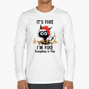 Its Fine Im Fine Everything Is Fine Christmas Cat Santa Longsleeve Tee 3 5