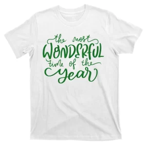 It's The Wonderful Time Of The Year Christmas Season Festive T-Shirt