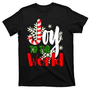 Joy To The World Christmas Festive T-Shirt