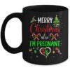 Merry Christmas Also Im Pregnant Pregnancy Announcement Xmas Mug