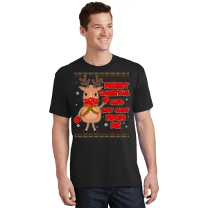 Merry Christmas And Stay Away From Me Reindeer T Shirt 1