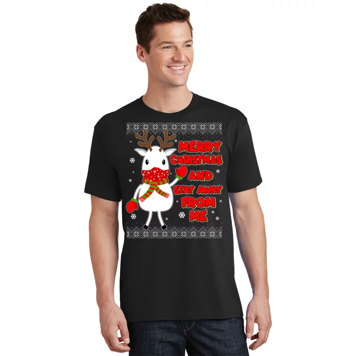 Merry-Christmas-And-Stay-Away-From-Me-Reindeer-Ugly-Sweater-T-Shirt-1 Merry Christmas And Stay Away From Me Reindeer Ugly Sweater T Shirt 1