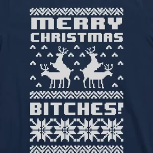 Merry Christmas Bitches T Shirt 3 1