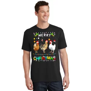 Merry Christmas Chicken Shirt T Shirt 1