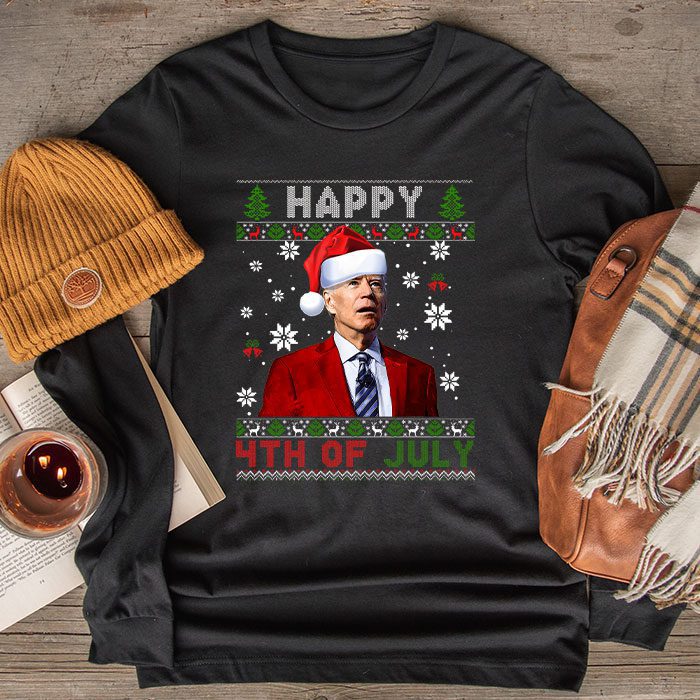 Merry Christmas Funny Joe Biden Happy 4th of July Ugly Xmas Longsleeve Tee