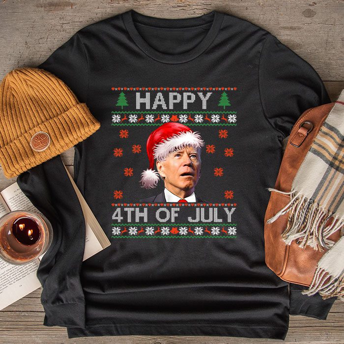 Merry Christmas Funny Joe Biden Happy 4th of July Ugly Xmas Longsleeve Tee