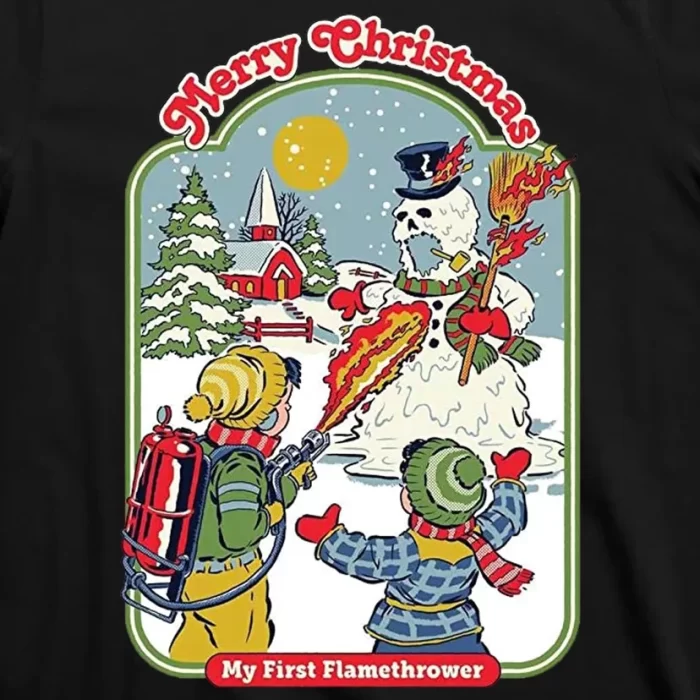 Merry Christmas My First Flamethrower T Shirt 3