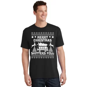 Merry Christmas Shitter Full Tshirt T Shirt 1