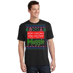 Merry Christmas Ya Filthy Muggle Ugly Sweater T Shirt 1