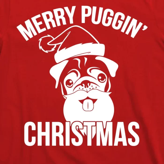 Merry Puggin Christmas Pug T Shirt 3