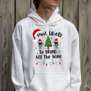 Most Likely To Drink All The Wine Family Matching Christmas Hoodie 2 2