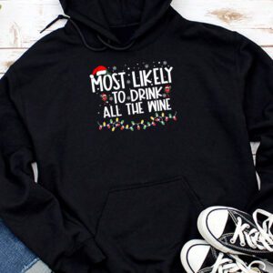 Most Likely To Drink All The Wine Family Matching Christmas Hoodie