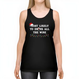 Most Likely To Drink All The Wine Family Matching Christmas Tank Top 2 4