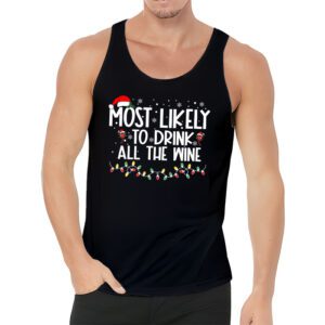 Most Likely To Drink All The Wine Family Matching Christmas Tank Top 3 1