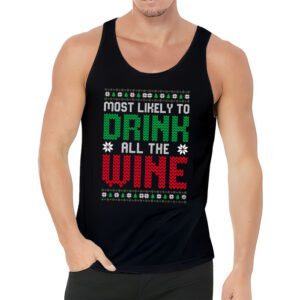 Most Likely To Drink All The Wine Family Matching Christmas Tank Top 3 3