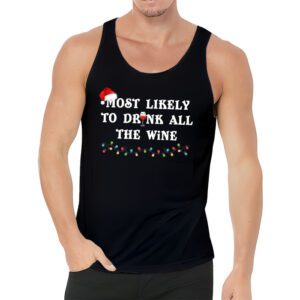 Most Likely To Drink All The Wine Family Matching Christmas Tank Top 3 4