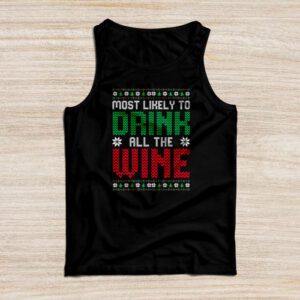 Most Likely To Drink All The Wine Family Matching Christmas Tank Top