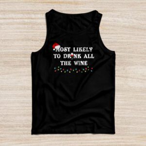 Most Likely To Drink All The Wine Family Matching Christmas Tank Top