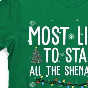 Most Likely To Start All The Shenanigans Funny Christmas T Shirt 3