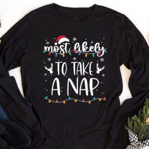 Most Likely To Take A Nap Longsleeve Tee 1 1