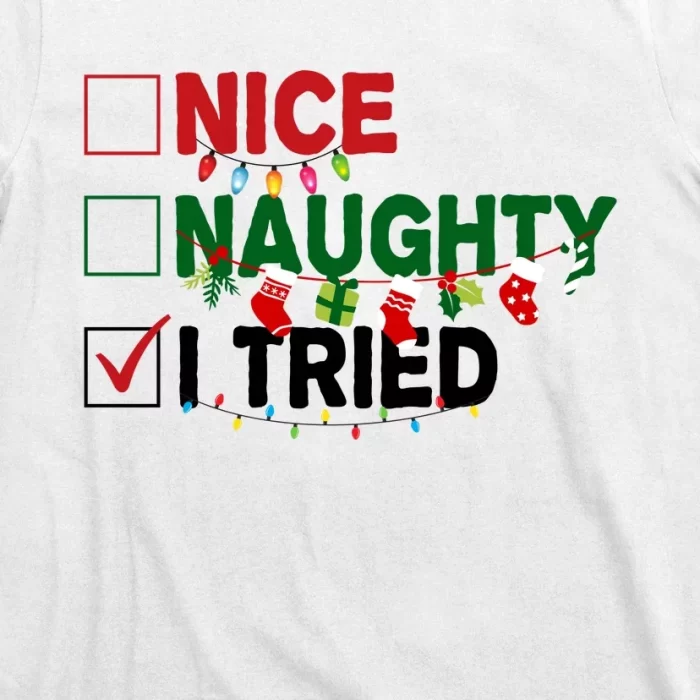 Nice Naughty I Tried Funny Christmas Checklist T Shirt 3