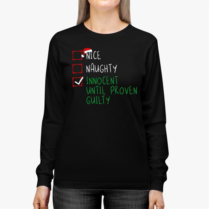 Nice-Naughty-Innocent-Until-Proven-Guilty-Christmas-List-Longsleeve-Tee-2 Nice Naughty Innocent Until Proven Guilty Christmas List Longsleeve Tee 2 9