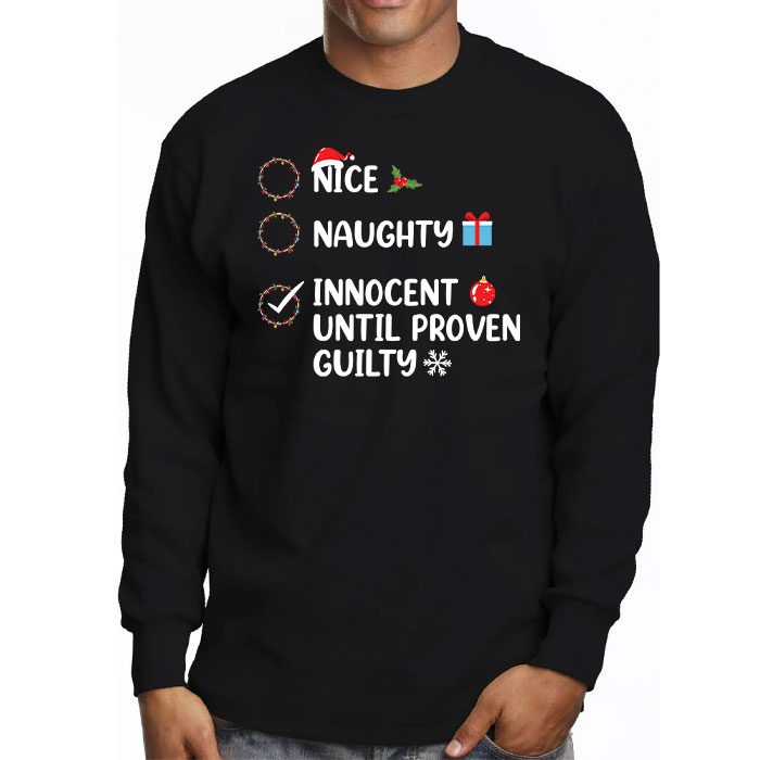 Nice-Naughty-Innocent-Until-Proven-Guilty-Christmas-List-Longsleeve-Tee-3 Nice Naughty Innocent Until Proven Guilty Christmas List Longsleeve Tee 3 5