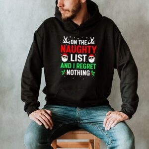 On The Naughty List And I Regret Nothing Funny Xmas Women Hoodie 2 1