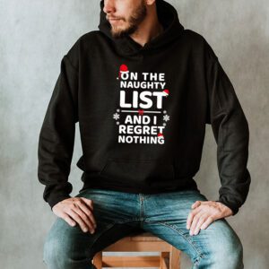 On The Naughty List And I Regret Nothing Funny Xmas Women Hoodie 2 3