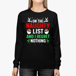 On The Naughty List And I Regret Nothing Funny Xmas Women Longsleeve Tee 2 6