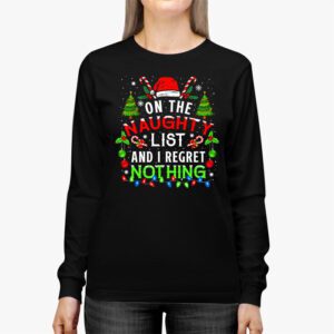 On The Naughty List And I Regret Nothing Funny Xmas Women Longsleeve Tee 2 9