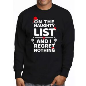 On The Naughty List And I Regret Nothing Funny Xmas Women Longsleeve Tee 3 8