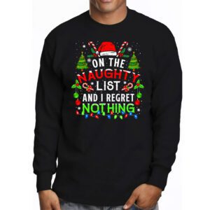 On The Naughty List And I Regret Nothing Funny Xmas Women Longsleeve Tee 3 9