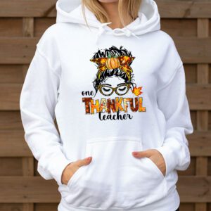 One Thankful Teacher Funny Messy Bun Fall Thanksgiving Women Hoodie 3 4