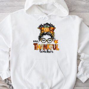 One Thankful Teacher Funny Messy Bun Fall Thanksgiving Women Hoodie