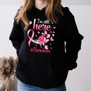 Pink Ribbon Still Here Survivor Breast Cancer Warrior Gift Hoodie 3 2