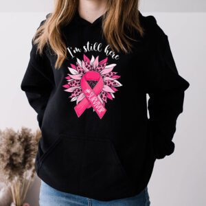 Pink Ribbon Still Here Survivor Breast Cancer Warrior Gift Hoodie 3 4