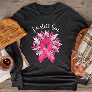 Pink Ribbon Still Here Survivor Breast Cancer Warrior Gift Longsleeve Tee 2 13