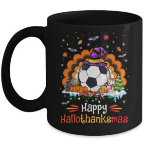 Soccer Halloween Christmas Thanksgiving Hallothanksmas Mug
