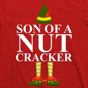 Son Of A Nut Cracker Funny Christmas T Shirt 3