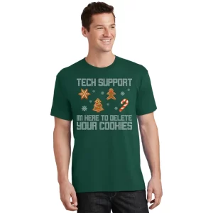 Tech Support Im Here To Delete Your Cookies Funny Christmas T Shirt 1