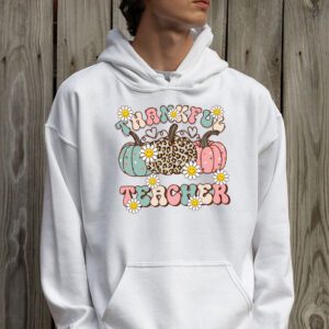 Thankful Teacher Retro Groovy Thanksgiving Fall Women Men Hoodie 2 2