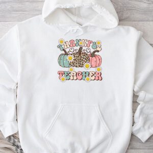 Funny Thanksgiving Shirts Thankful Teacher Retro Groovy Hoodie