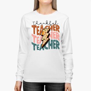 Thankful Teacher Retro Groovy Thanksgiving Fall Women Men Longsleeve Tee 2