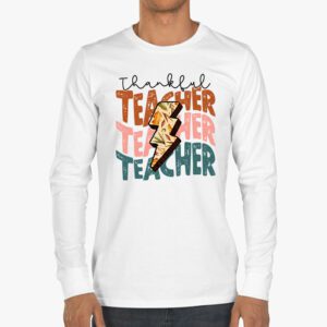 Thankful Teacher Retro Groovy Thanksgiving Fall Women Men Longsleeve Tee 3