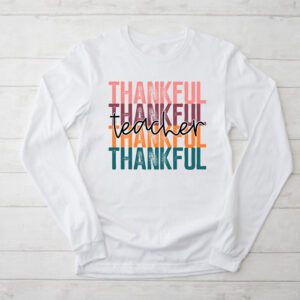 Funny Thanksgiving Shirts Thankful Teacher Retro Groovy Longsleeve Tee