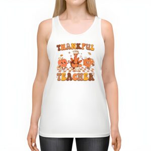 Thankful Teacher Retro Groovy Thanksgiving Fall Women Men Tank Top 2 1